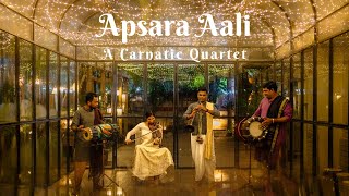 Apsara Aali  A Carnatic Quartet acarnaticquartet apsaraaali [upl. by Adnat150]