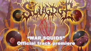 Slugdge War Squids  official track Premiere [upl. by Josephine326]