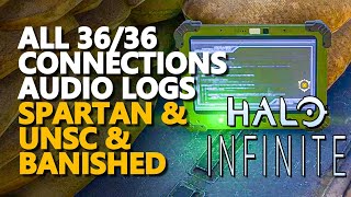 All Connections Audio Logs Halo Infinite Banished amp UNSC amp Spartan [upl. by Merth489]