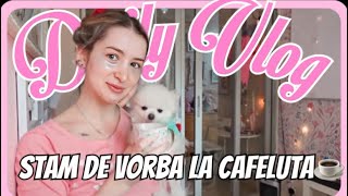 Stam de vorba la cafeluta ☕️ Redecorez casa si masuta de machiaj 💄🎀Daily Vlog🎀 [upl. by Eneliak]