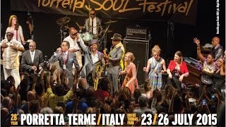 28° Porretta Soul Festival  23 luglio 2015 I° parte [upl. by Foote956]