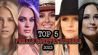 Top 5 Female Country Singers of 2023 [upl. by Adnawuj]