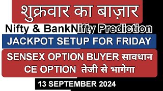 Sensex Expiry Jackpot Nifty Prediction and Bank Nifty Analysis for Friday  13 September 2024 [upl. by Lloyd]