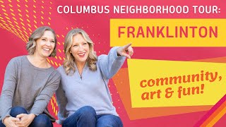 FRANKLINTON is a fun and developing neighborhood of Columbus Ohio Laura amp Melissa take you there [upl. by Yrgoerg]