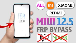 MIUI 125 Google Account FRP Bypass  All Xiaomi Redmi MI MIUI 125 FRP Bypass Without PC 2024 [upl. by Idisahc253]