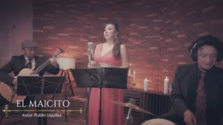 EL MAICITO  Diana Avilés  Desde el estudio concierto Música en mi Alma  Música Ecuatoriana [upl. by Male409]