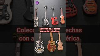 short Colección de 🎸 hechas con arcilla polimérica  Creaciones Poliméricas [upl. by Nyleda463]