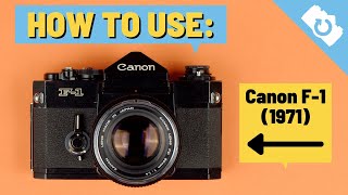 How to Use Canon F1  Kamerastore [upl. by Fielding]