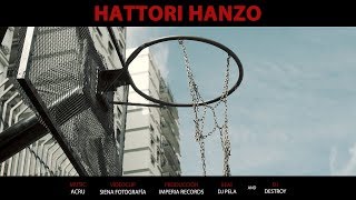 ACRU amp Dj DESTROY  Hattori Hanzo Videoclip Oficial [upl. by Yrovi608]