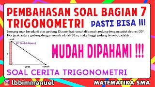 Trigonometri Kelas 10 Kurikulum Merdeka  Pembahasan Soal Part 7  Soal Cerita Trigonometri [upl. by Pricilla]