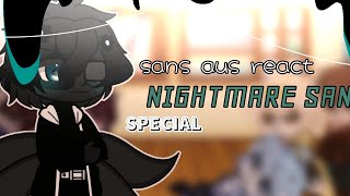 Sans aus react nightmare sans  Gacha  Ut [upl. by Aramoiz]