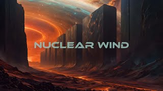 004 quotNuclear Windquot  Ambient Wind Sounds for Deep Relaxation amp Meditation [upl. by Dryfoos]