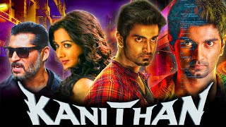 Kanithan Full HD  Action Thriller Hindi Dubbed Movie  Atharvaa Catherine Tresa Karunakaran [upl. by Irami59]