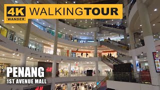 1st Avenue Mall Walking Tour in Penang Malaysia 4K 60fps [upl. by Seldan]