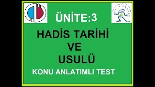 HADİS TARİHİ ve USULÜ  ÜNİTE 3  KONU ANLATIMLI TEST [upl. by Cyril]