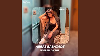 Olerem Onsuz Remix [upl. by Giddings]