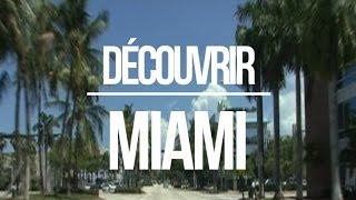 Découvrir Miami  Episode 1 Big City Life [upl. by Melisa495]