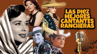 Las Diez Mejores Cantantes de la Música Ranchera Mexicana [upl. by Ylle]