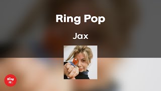 Ring Pop  Jax 고퀄리티 MRㅣ멜로디 미포함  가사 Rom 싱잇 노래방 Singit Karaoke [upl. by Natsyrk920]