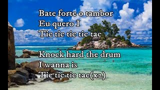 Carrapicho TicTic TacEnglish LyricsOriginal Lyrics [upl. by Boggers689]