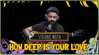 STEFANO MOTA canta HOW DEEP IS YOUR LOVE [upl. by Froh]