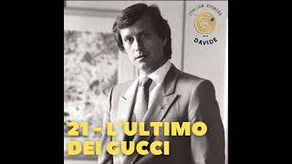 21  Lultimo dei Gucci [upl. by Aldwon]