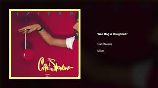 Yusuf  Cat Stevens – Was Dog A Doughnut ft Chick Corea  IZITSO [upl. by Meean869]