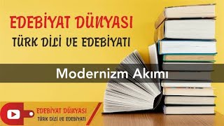 MODERNİZM AKIMI I Konu Anlatım I Edebiyat Dünyası I Serkan Hoca [upl. by Teyut]