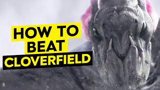 How To REALLY Beat quotCloverfield [upl. by Cynarra111]