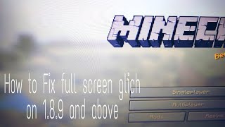 How to fix Minecraft FullScreen glitch In Minecraft All Minecraft versions In 30 seconds [upl. by Ravert]