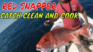 RED SNAPPER CATCH CLEAN AND COOK [upl. by Baptist]