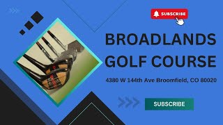 Broadlands Golf Course CO  Finishing Strong on Hole 18  EndofRound Strategy [upl. by Assisi]