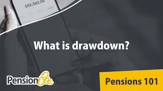 What is drawdown  Pensions 101 [upl. by Lyns549]