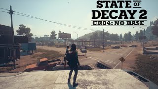 State of Decay 2  CR04 Ep12  Challenge No Base  Lethal No Commentary [upl. by Lean]