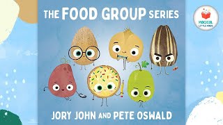 The Food Group Series  Kids Book Read Aloud Story 📚 [upl. by Nady202]