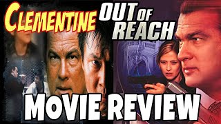 Clementine  Out of Reach 2004  Steven Seagal  Comedic Movie Review [upl. by Yenreit457]