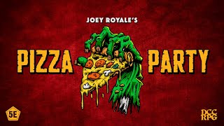 Loot the Body and Hippies  Joey Royales Pizza Party [upl. by Alvie48]