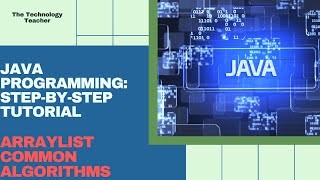 Java Tutorial ArrayList Common Algorithms [upl. by Rovit115]