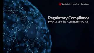 LexisNexis Regulatory Compliance – How to use the Community Portal [upl. by Giusto]