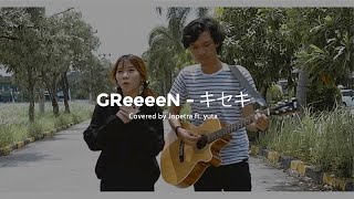 GReeeeN  キセキ  Kiseki Cover  Jopetra ft Yuta [upl. by Ofelia]