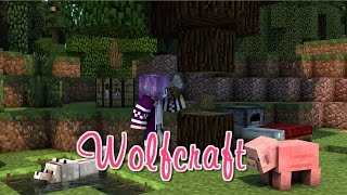 WOLFCRAFT IS BACK Wolfcraft Ep1 [upl. by Ahsiugal]