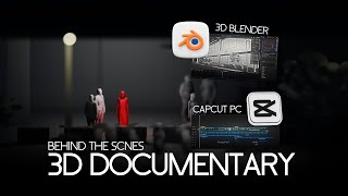 Blender amp CapCut I  Behind the Scenes of YouTube Animation Documentaries [upl. by Gearalt332]