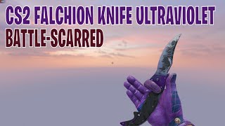 Falchion Knife Ultraviolet BattleScarred  CS2 Skin Showcase 363 [upl. by Yantruoc293]