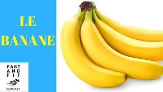 LE BANANE Ecco perche´ DEVI inserirla nella tua DIETA [upl. by Trakas]