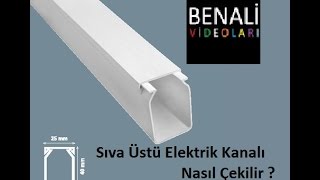 Sıvaüstü Elektrik Kanalı Nasıl Döşenir Çekilir [upl. by Raual]