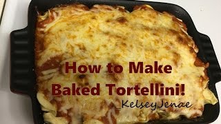 Baked Tortellini [upl. by Llewej908]