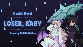 Loser Baby  Hazbin Hotel【Cover by Kali Amare ft NolianVT】 [upl. by Dannon]