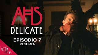 American Horror Story Delicate Episodio 7 Temporada 12  Resumen [upl. by Aira]