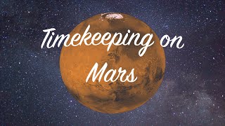 TWL 5 Timekeeping on Mars [upl. by Ahsilra]