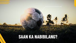 ⚽ Sa Laro ng Buhay Saan Sinasabi ni Hesus na Nararapat ka 🥅 [upl. by Kumagai399]